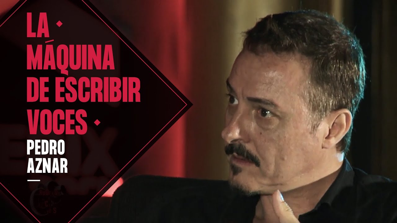PEDRO AZNAR | La máquina de escribir voces