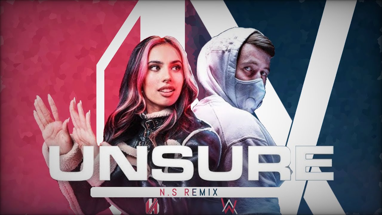 Alan Walker, Kylie Cantrall - Unsure (N.S Remix) #UnsureRemix