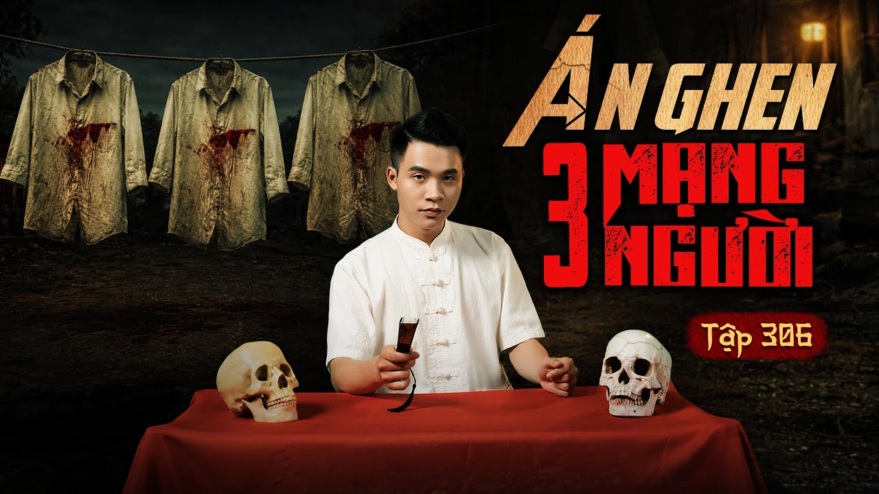 NHÀ MA TẬP 306 | ÁN GHEN 3 MẠNG NGƯỜI  | CHUYỆN MA KINH DỊ | MC DUY THUẬN | FULL 4K