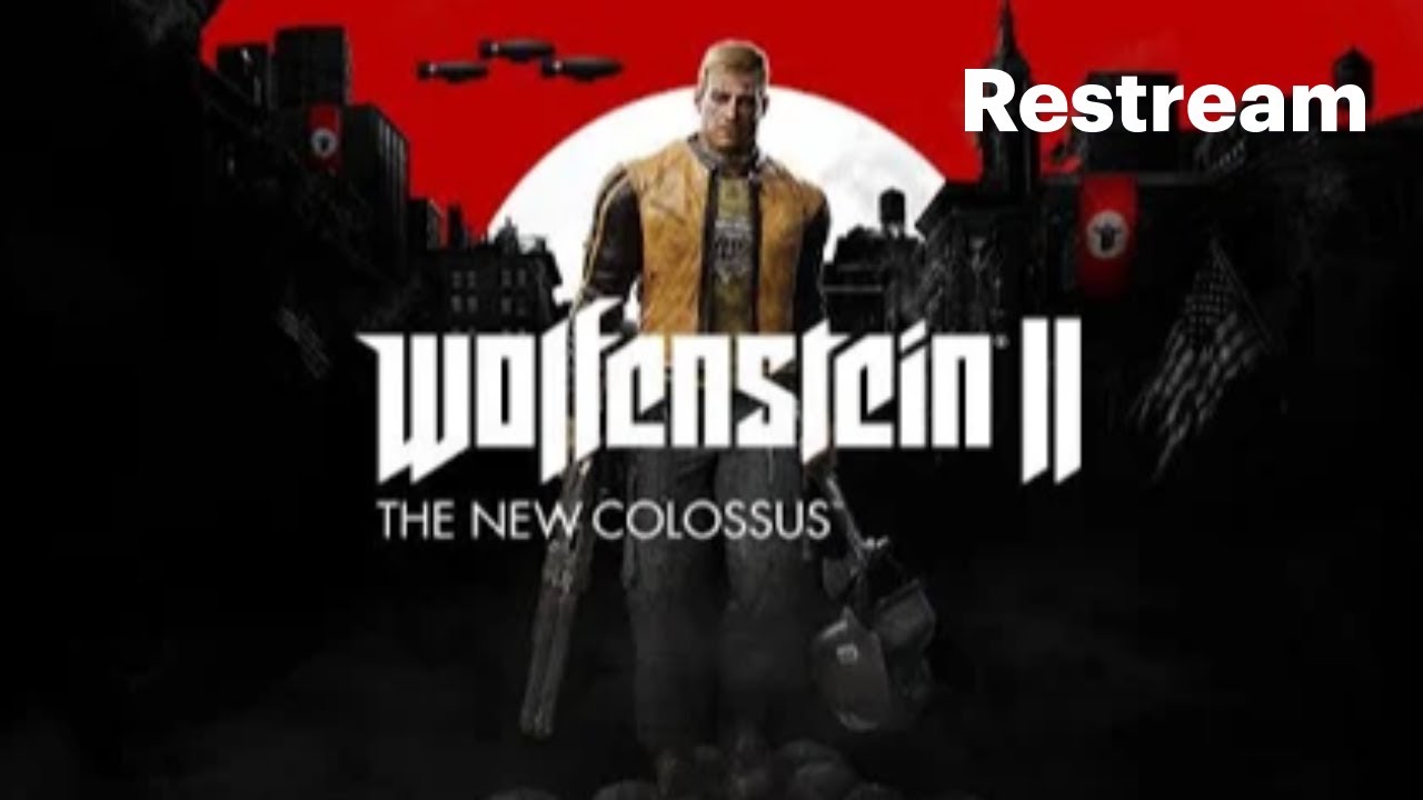 Campaña Wolfestein II: New Colossus #4