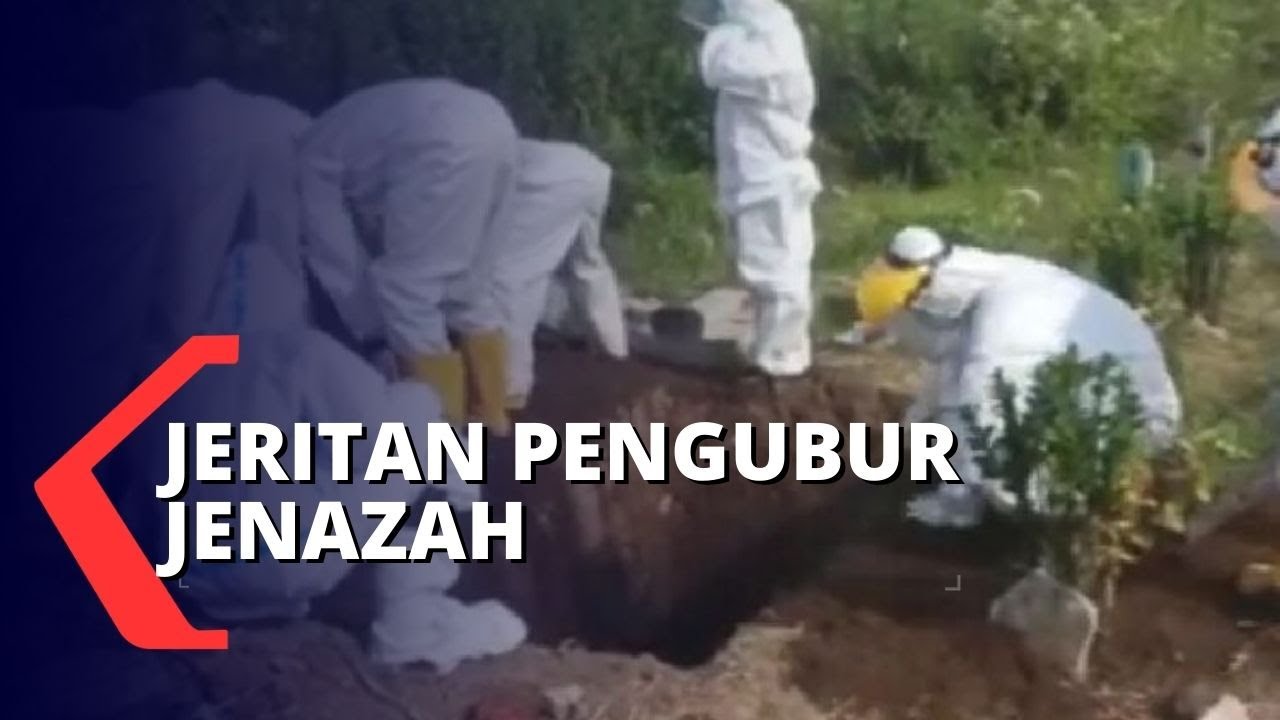 Jeritan Pengubur Jenazah Covid-19, Cerita di Balik Pemakaman Jenazah Corona