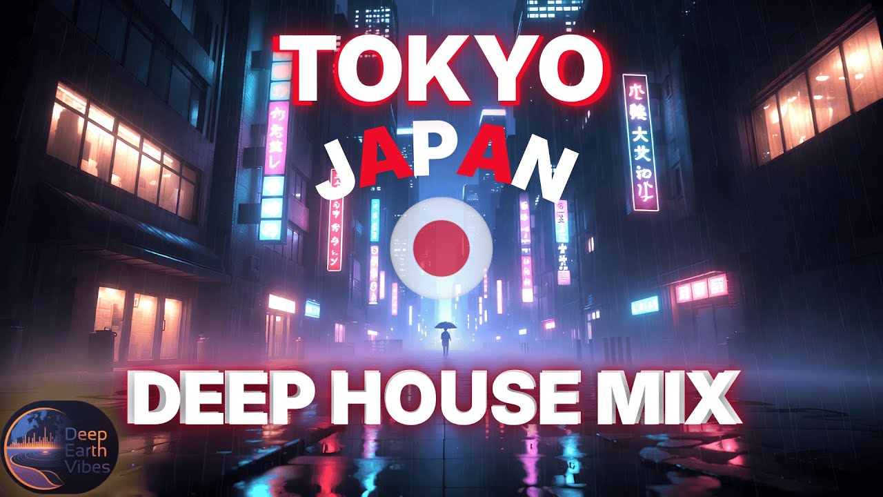 Deep House Tokyo 2026 🇯🇵 Night Rain Coding Concentration