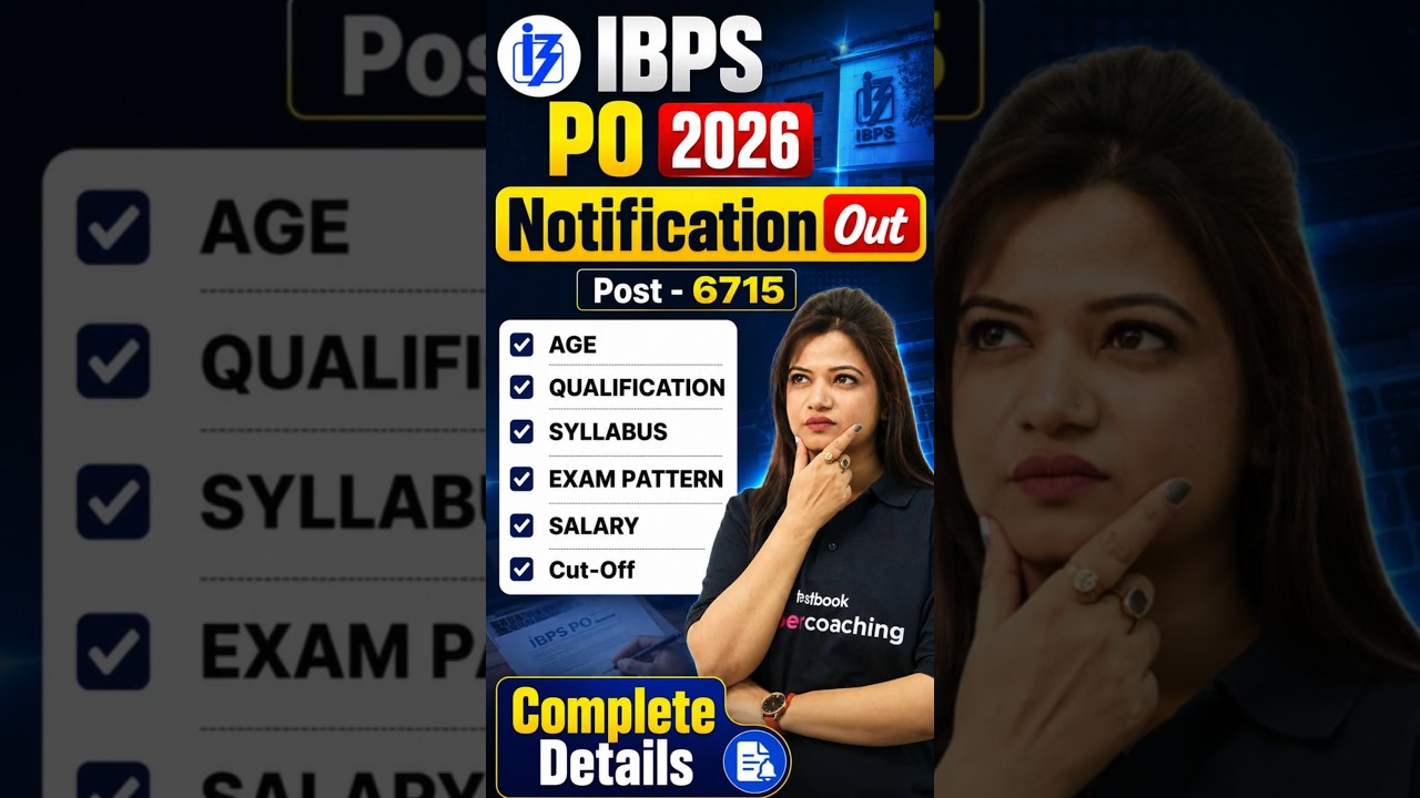 IBPS PO 2026 Notification Out 🔥 Vacancy, Qualification, Age, Syllabus, Salary