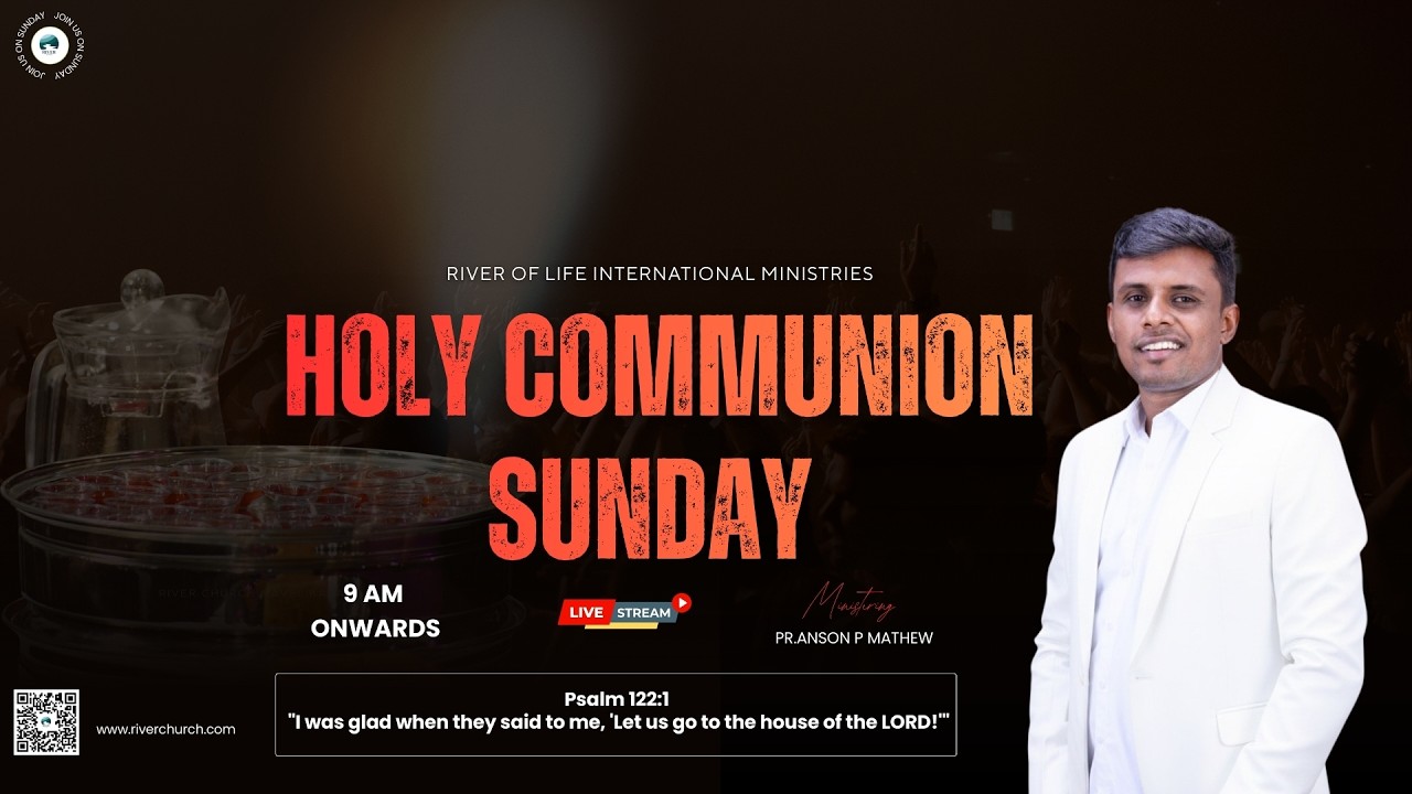 LIVE | HOLY COMMUNION SUNDAY SERVICE | PR.ANSON P MATHEW | RIVER CHURCH MVK