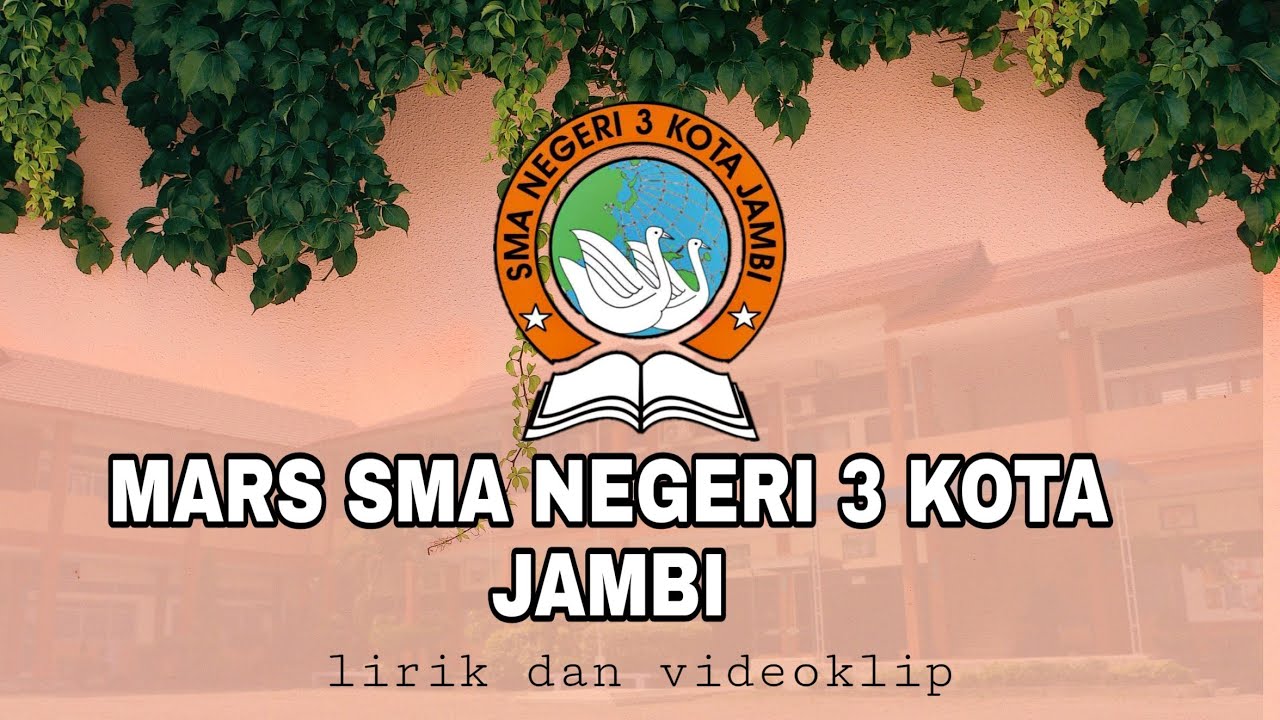 Mars SMA Negeri 3 Kota Jambi