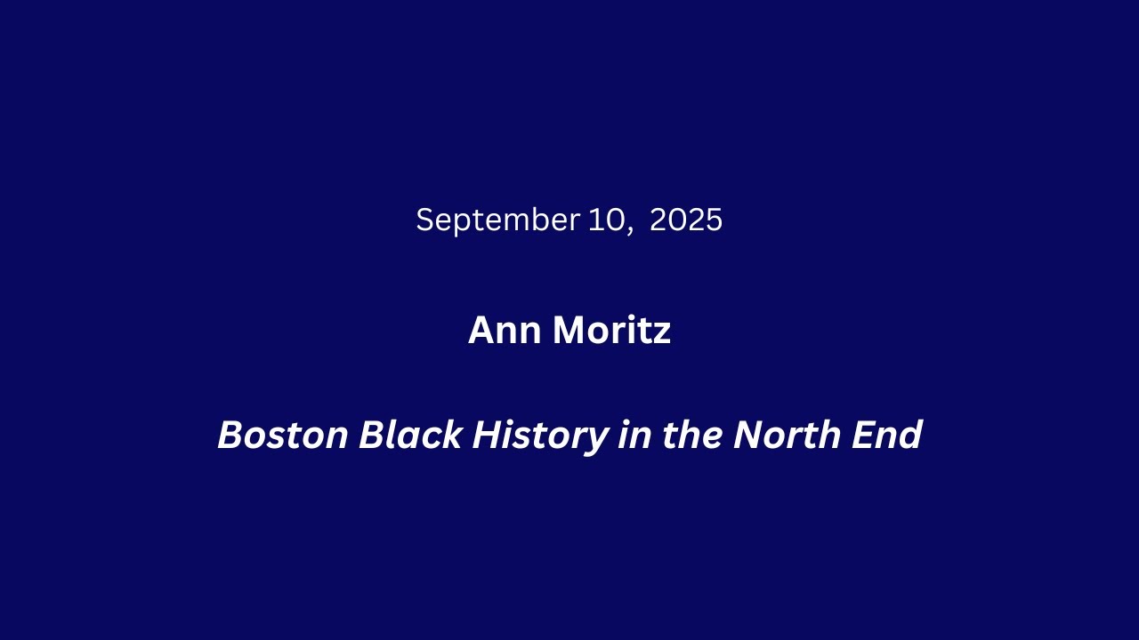 Boston Black History in the North End | Ann Moritz