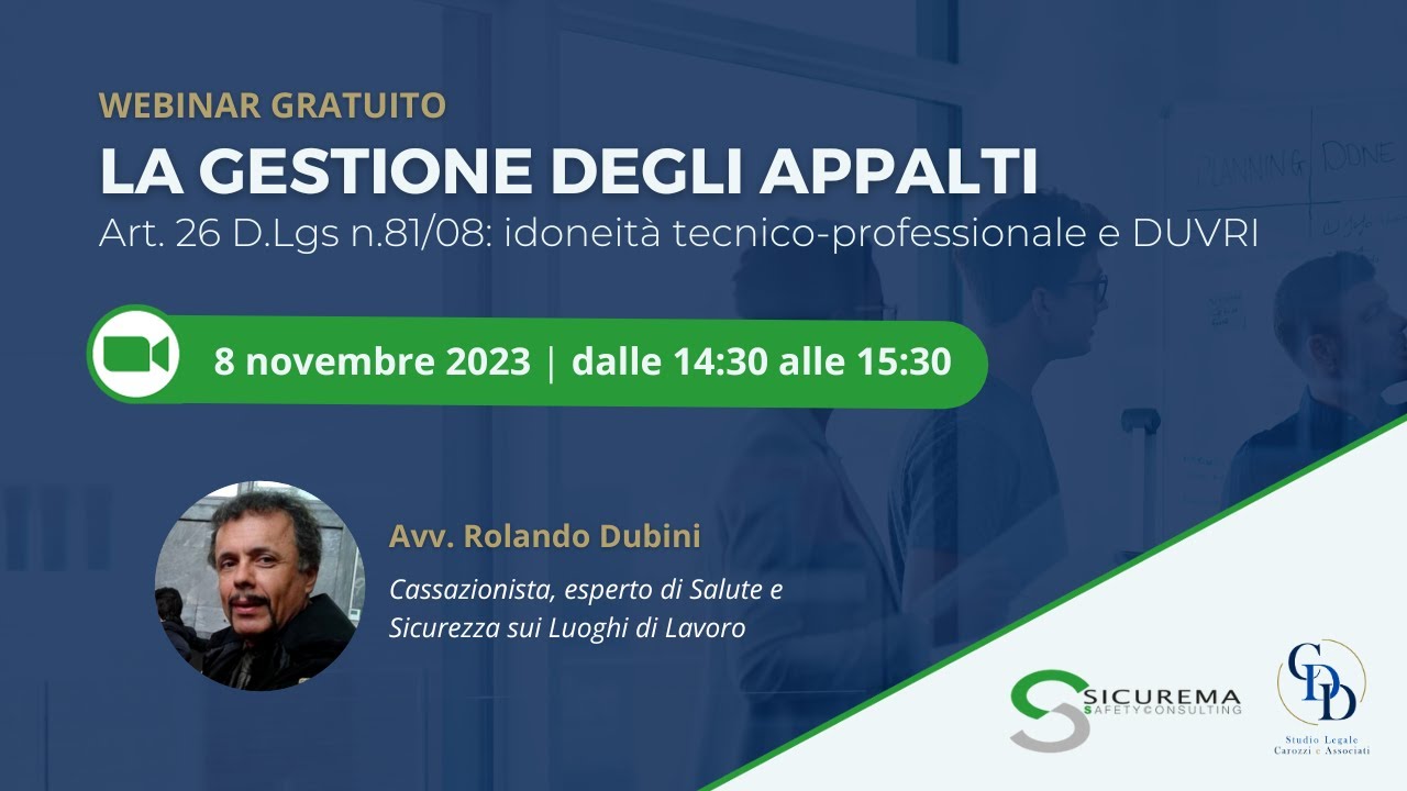 La Gestione degli Appalti - Art. 26 D.Lgs. 81/08 idoneità tecnico-professionale e DUVRI
