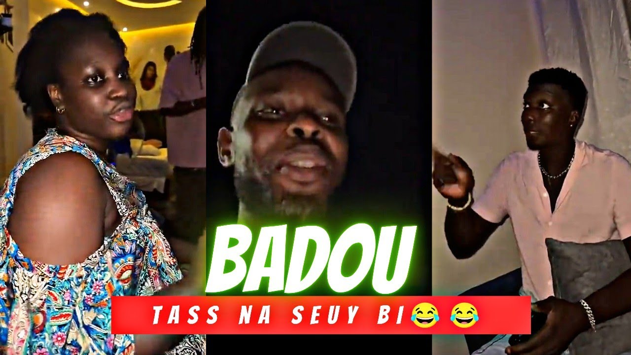 MDR 🤣 BADOU SYLLA dina tass seuy MOUSSA FAYE et BINETTE à cause de...🤭😂😂