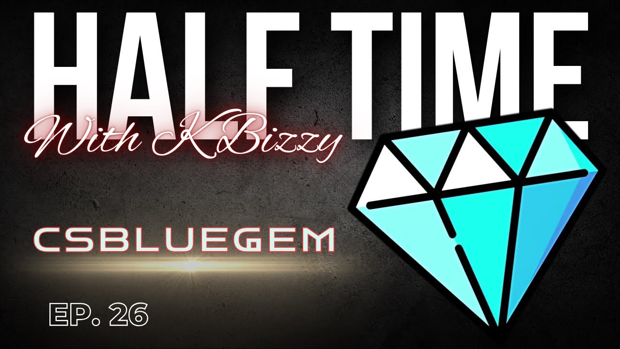 CSBlueGem | The BIGGEST Case Hardened Enthusiast | Half Time with K Bizzy - #26