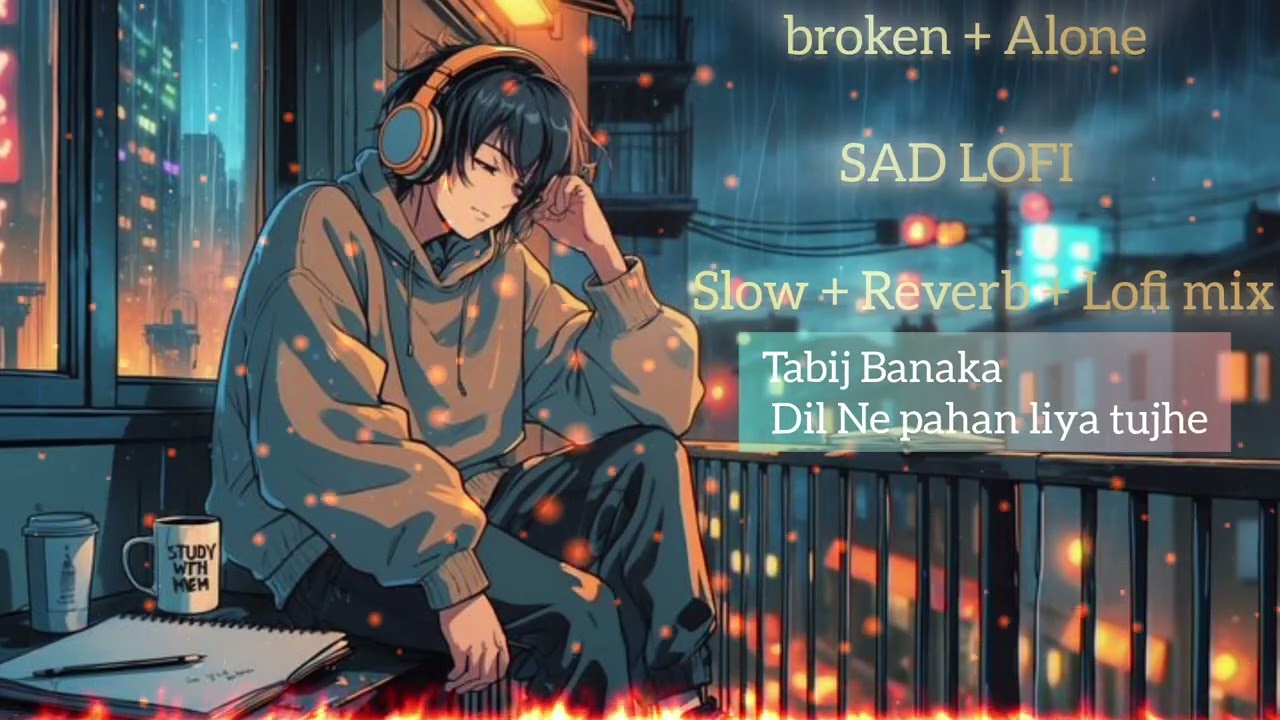 Toota Hua Dil 💔 | Breakup Sad Lofi | Mood Off Song| 2026 new song 
