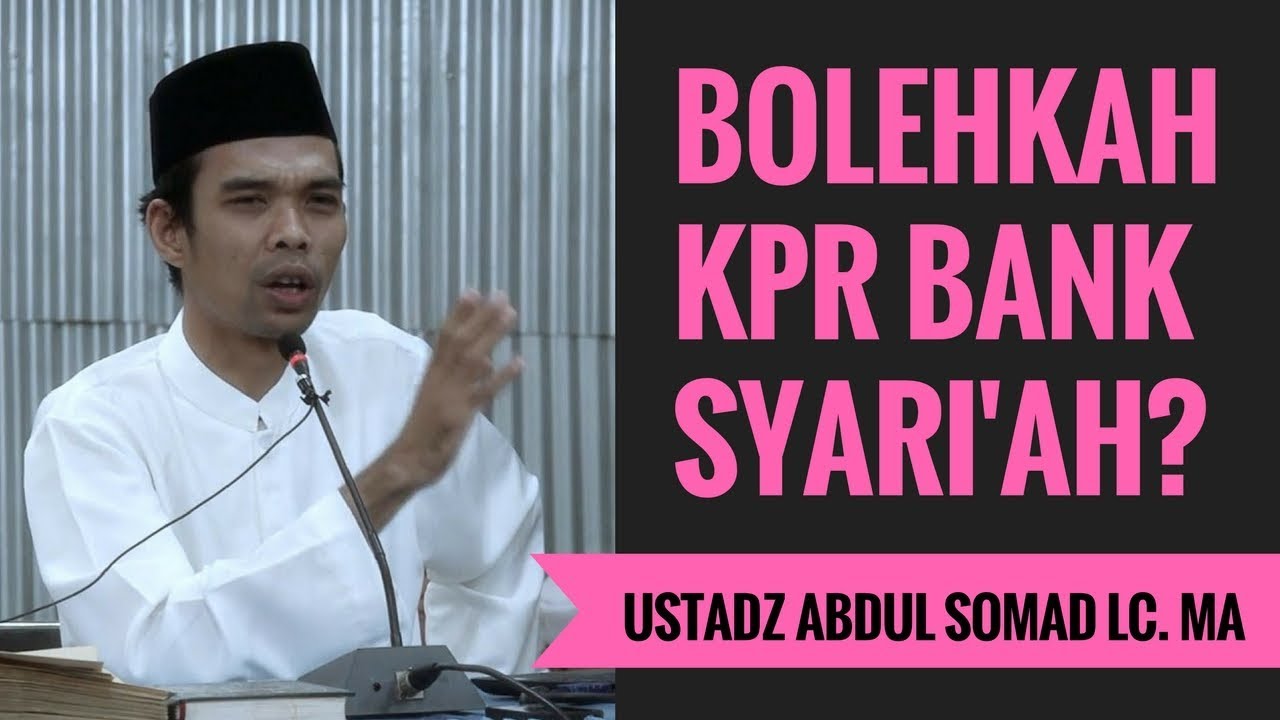Apakah mungkin mendapatkan KPR Bank Syariah? - Ustadz Abdul Somad Lc. MA