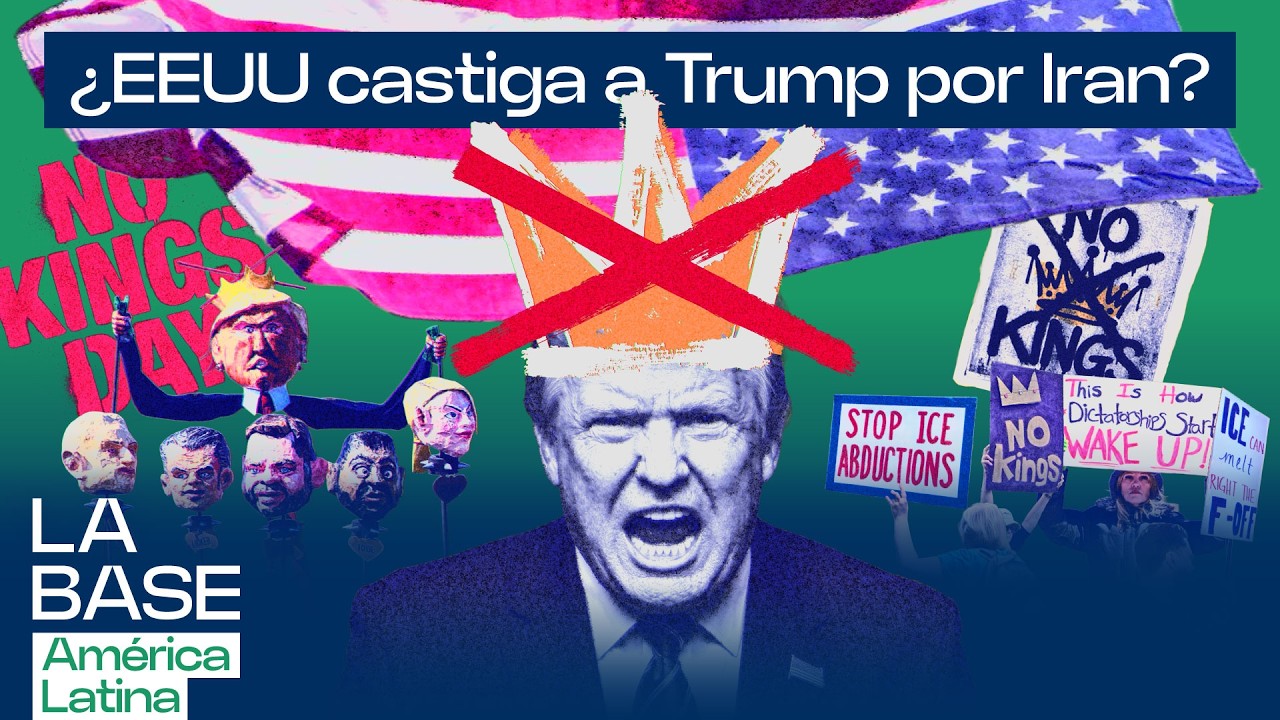 Protestas No Kings en EEUU: rechazo a las guerras de Trump, pero no al imperio | La BaseLatam 1x160