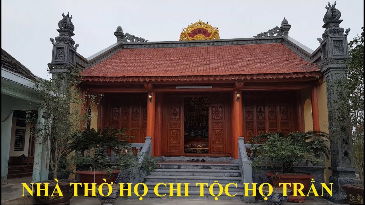 Thăm Quan Mẫu Nhà Thờ Họ - Từ Đường Đẹp Của Chi Tộc Họ Trần Tại Ninh Bình