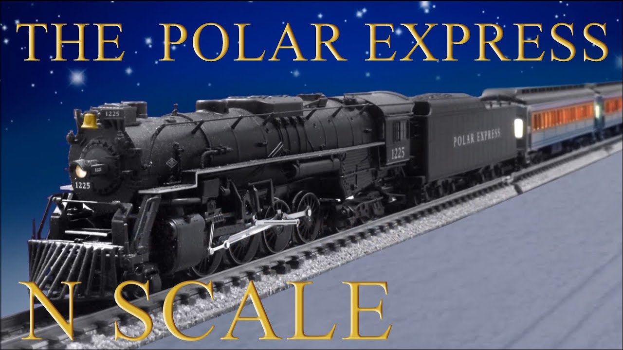 MY POLAR EXPRESS N SCALE aprile 2018 ULTIMATE VIDEO