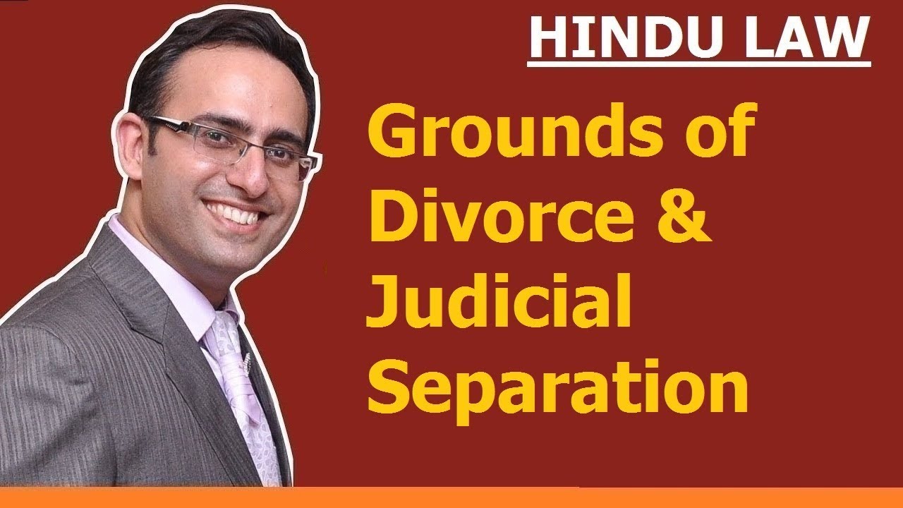 FAMILY LAW - HINDU LAW #16 || Grounds of Divorce and Judicial Separation (Video-1)