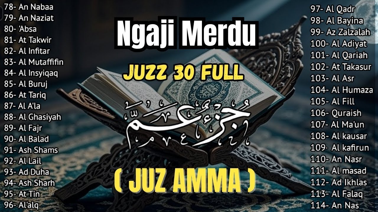 Murotal Al Quran Juz 30 (Juz Amma) Merdu - NEW beautiful Quran recitation, BY ALAA AQEL