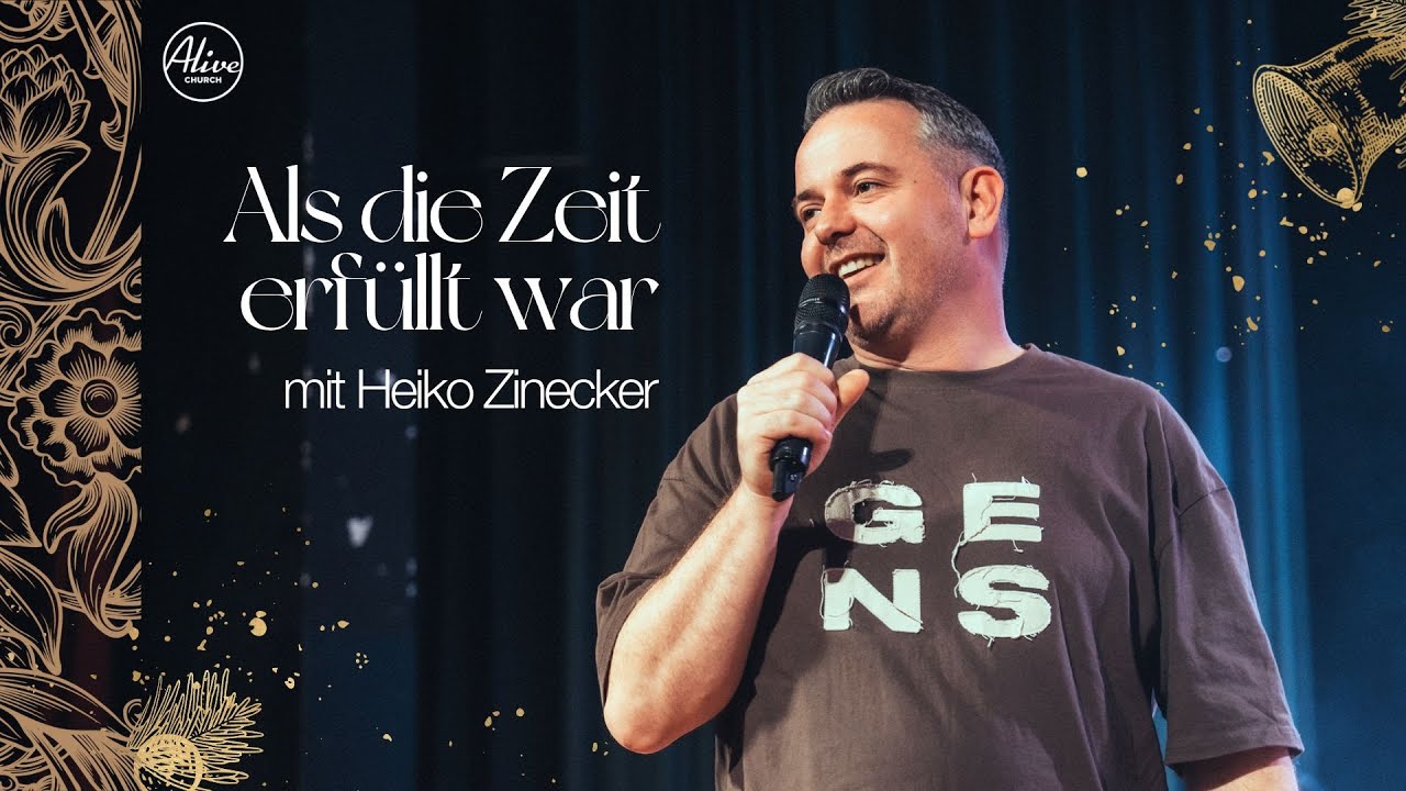 07.12. | Als die Zeit erfüllt war | HEIKO ZINECKER