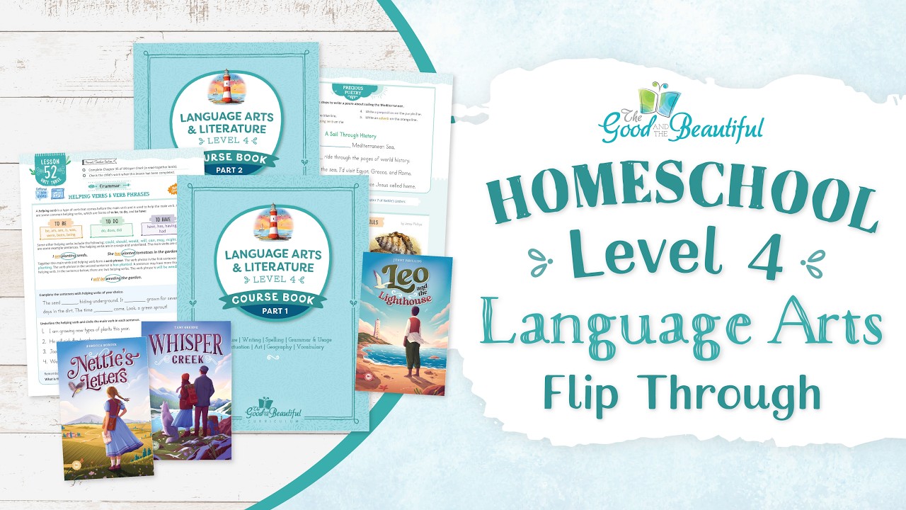 Level 4 Homeschool Language Arts | Flip Through | The Good and the Beautiful