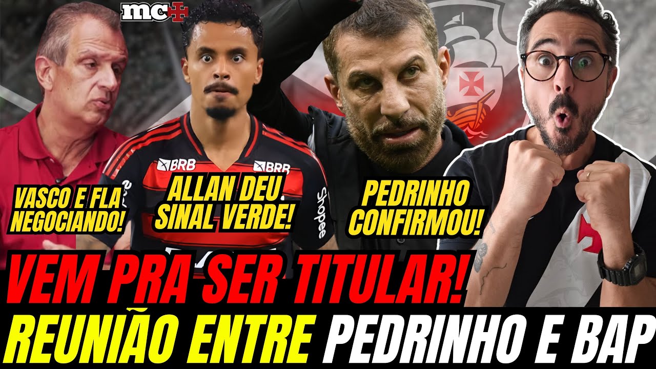 VEM PRA SER TITULAR: BAP E PEDRINHO TEM REUNIÃO PRA FECHAR NEGÓCIO POR ALAN! IMAGENS COMPRAVAM ROUBO
