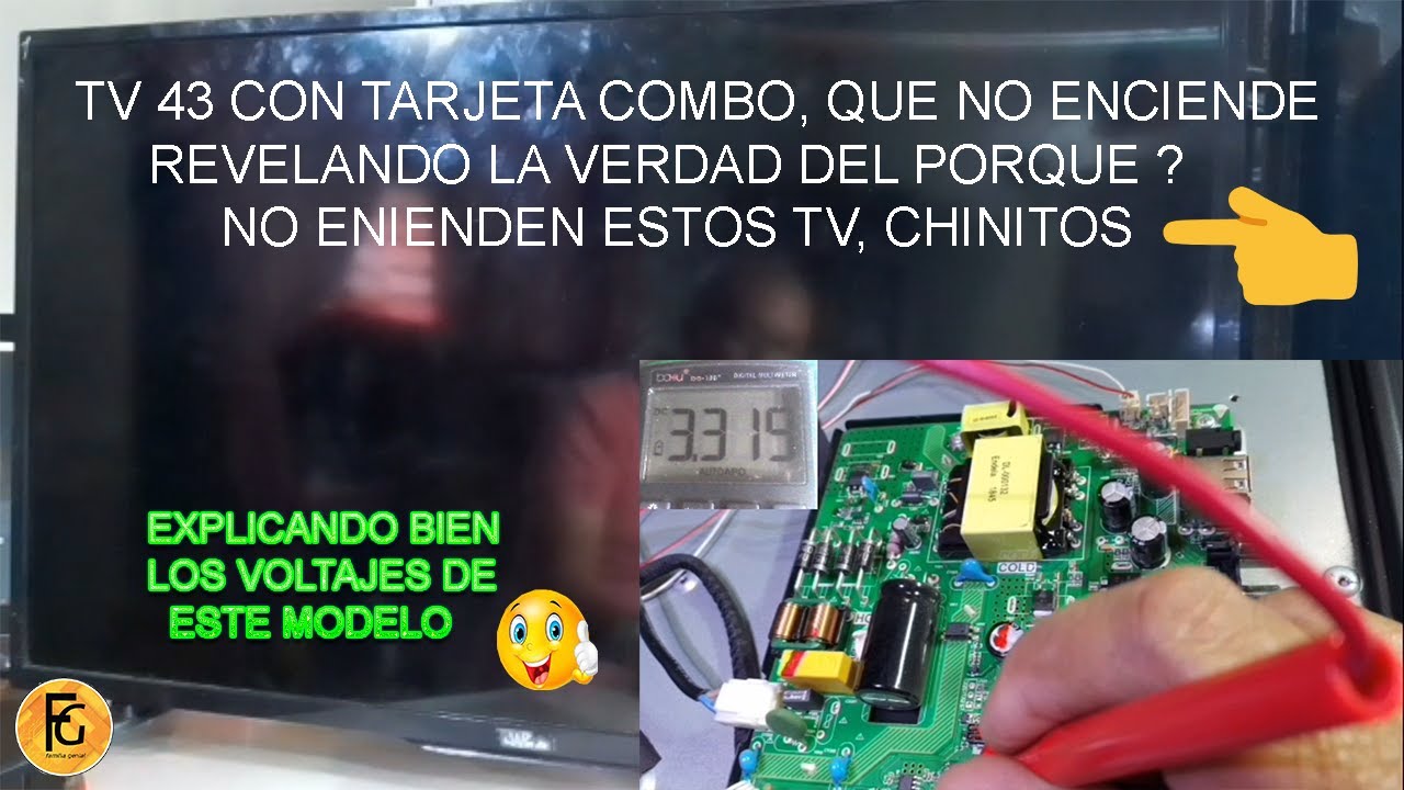 💥✔️  TV, 43 CON TARJETA COMBO CHINA GENERICA, MOD: T.R83.801 NO ENCIENDE , VOLTAJES EXPLICADOS 👍​​✔️