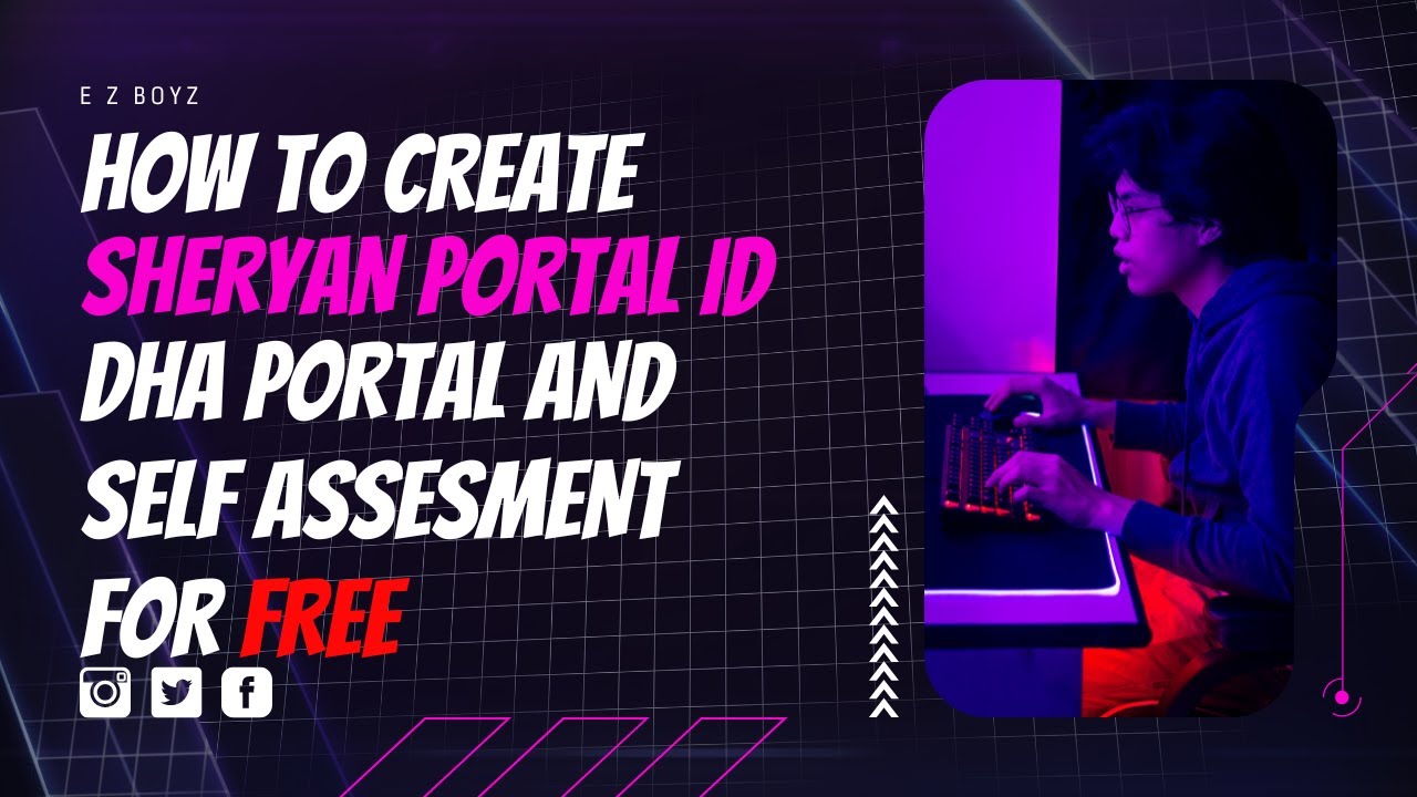 How To Create DHA sheryan account ? All details for DHA account - Self Assessment tool for free