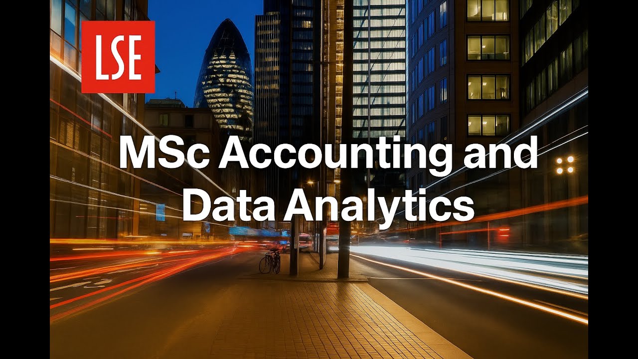 Introducing MSc Accounting and Data Analytics at LSE