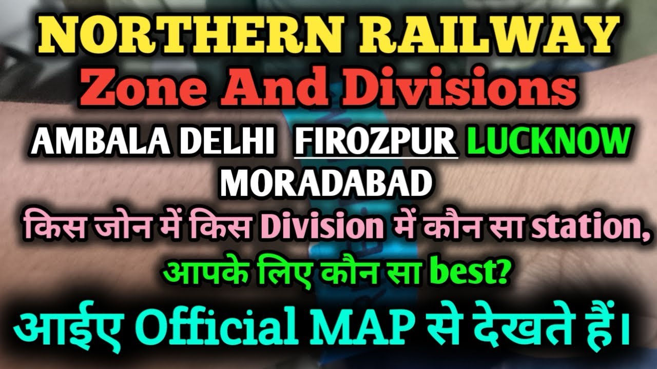 Northern Railway Zone,  NR Zones and Divisions in Detail,  Lucknow division’s stations through Map