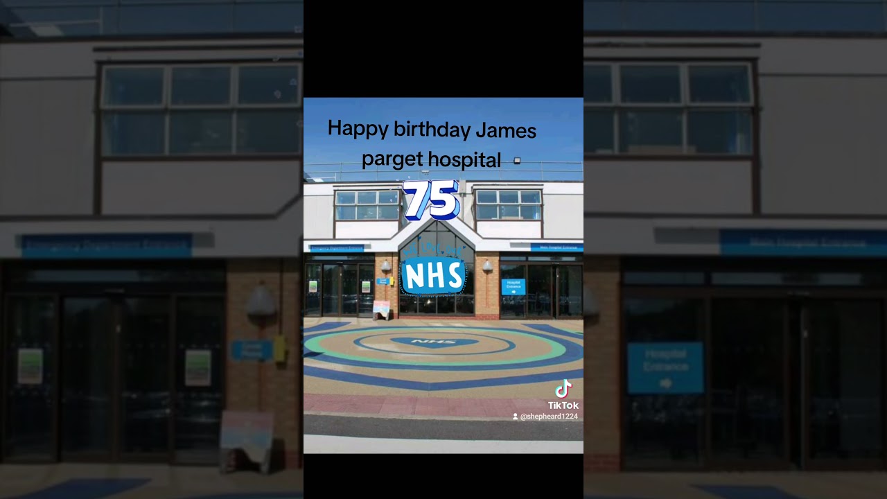 Happy 75th birthday James paget hospital