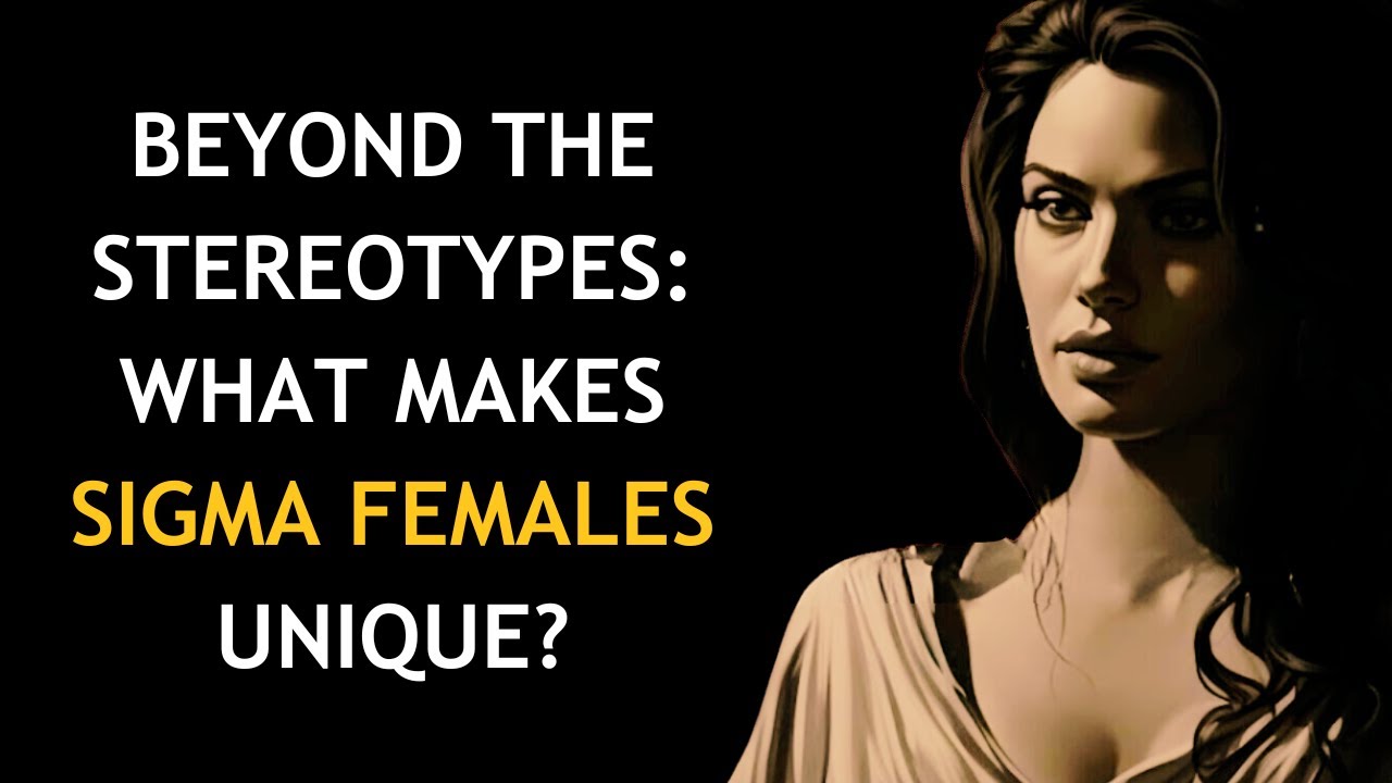 12 Things Sigma Females Do Differently From the Other Women | Stoicism