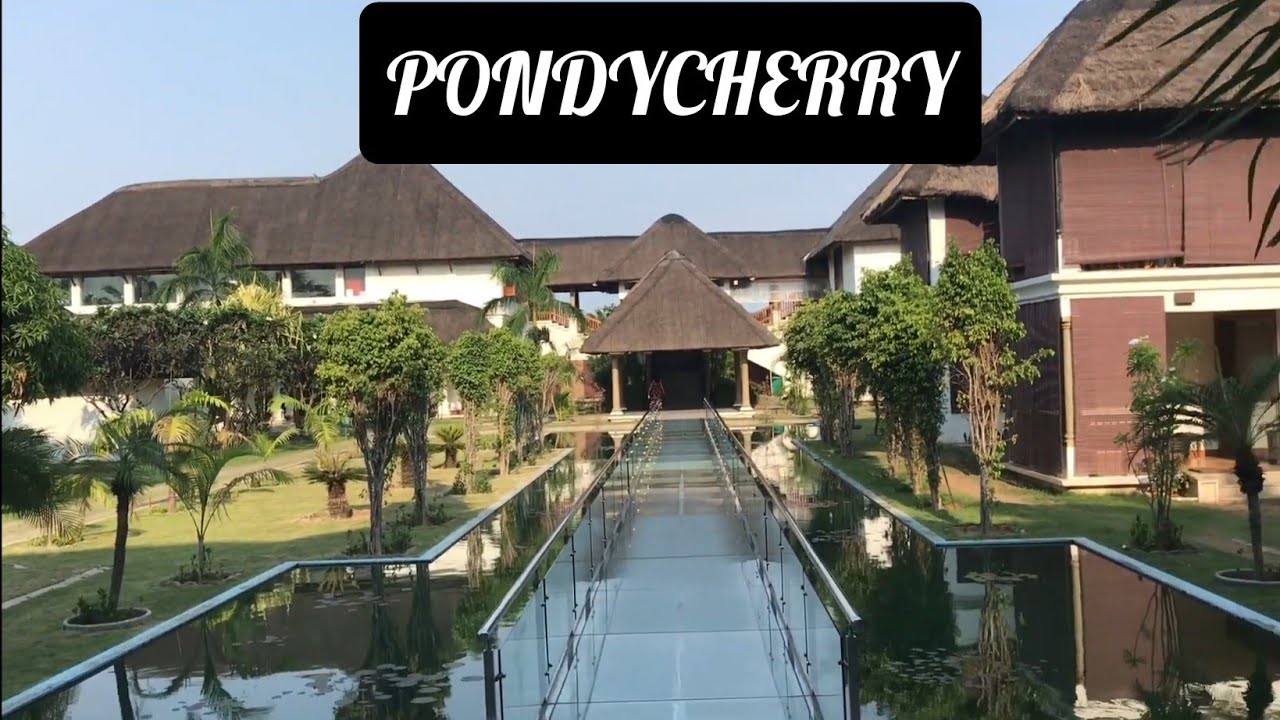 Le Pondy Beach resort/ Pondy