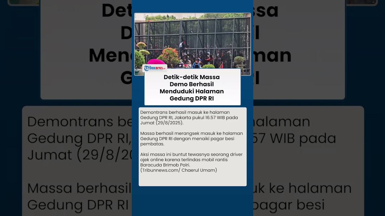 Detik-detik Massa Demo Berhasil Duduki Halaman Gedung DPR RI, Panjat Pagar Besi Tinggi di Senayan