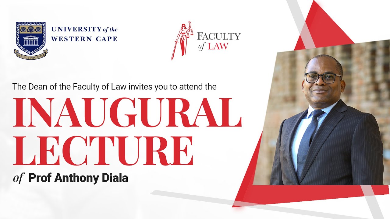 Inaugural Lecture of Prof Anthony Diala | Law