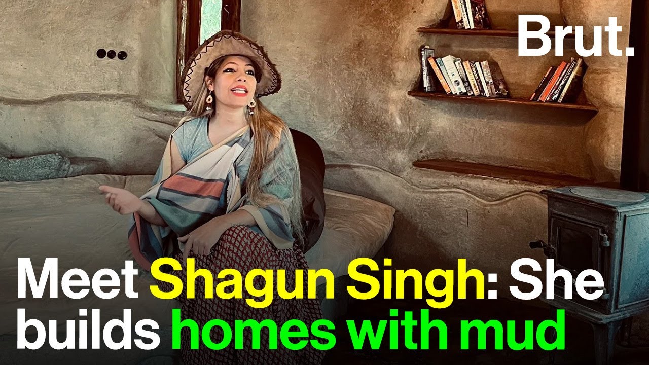 Meet Shagun Singh: She builds homes with mud