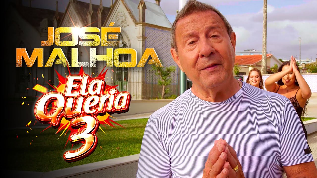 José Malhoa - Ela Queria Três (Official Vídeo)