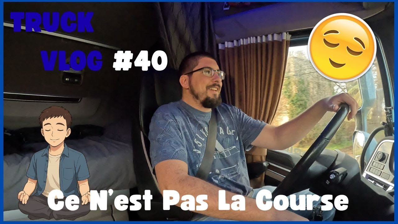 TruckVlog#40 : Ce N'est Pas La Course