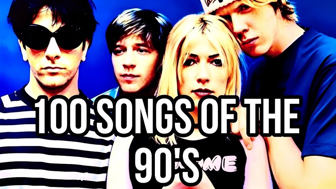 100 SONGS OF THE 90's
