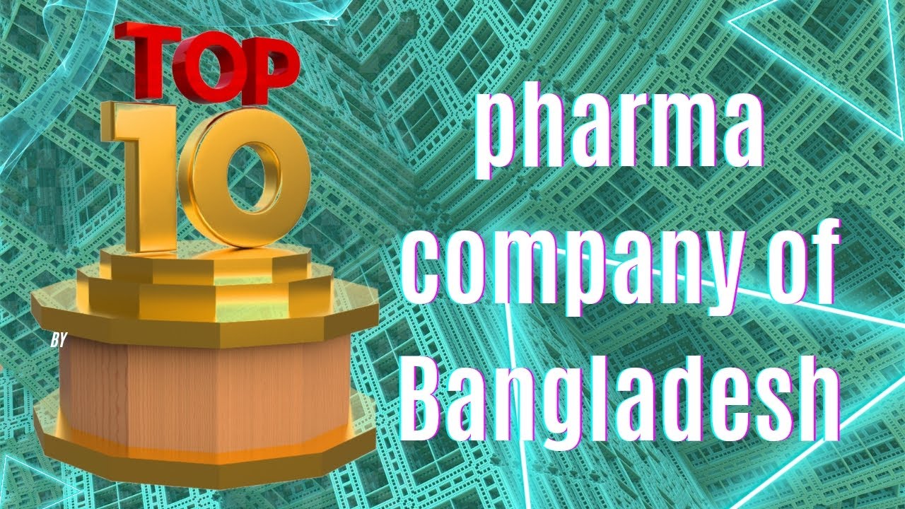Top 10 medicine (pharma) company of Bangladesh,episode 01,#top10 #pharma #company #doctotalk