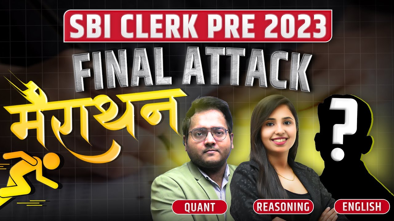 SBI CLERK Prelims 2023 Final Marathon Quant, Reasoning & English | Harshal Sir, Smriti Ma'am & .....