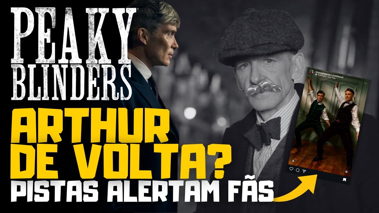 ARTHUR SHELBY tá de volta no filme PEAKY BLINDERS?