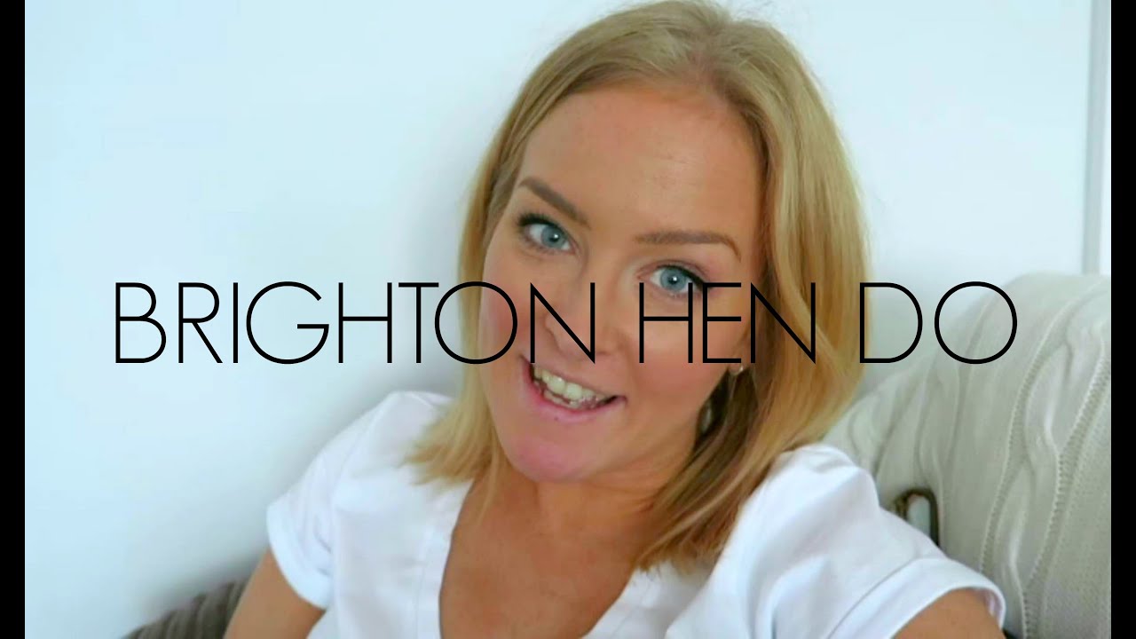 VLOG | BRIGHTON HEN DO