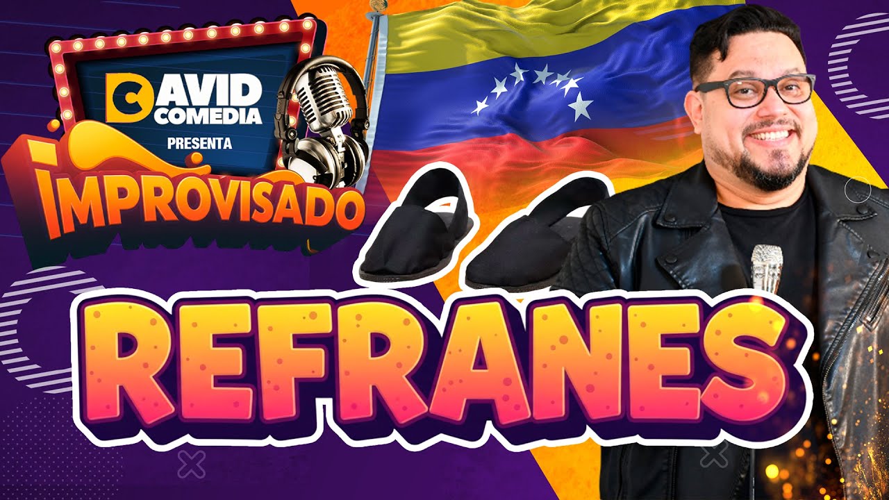 SIGNIFICADO DE REFRANES | David Comedia Con Humor
