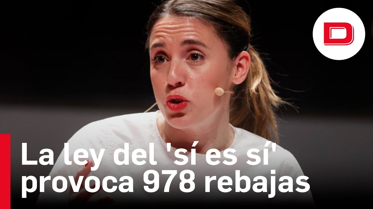 La ley del 'sí es sí' provoca 978 rebajas de pena y 104 excarcelaciones a violadores y pederastas