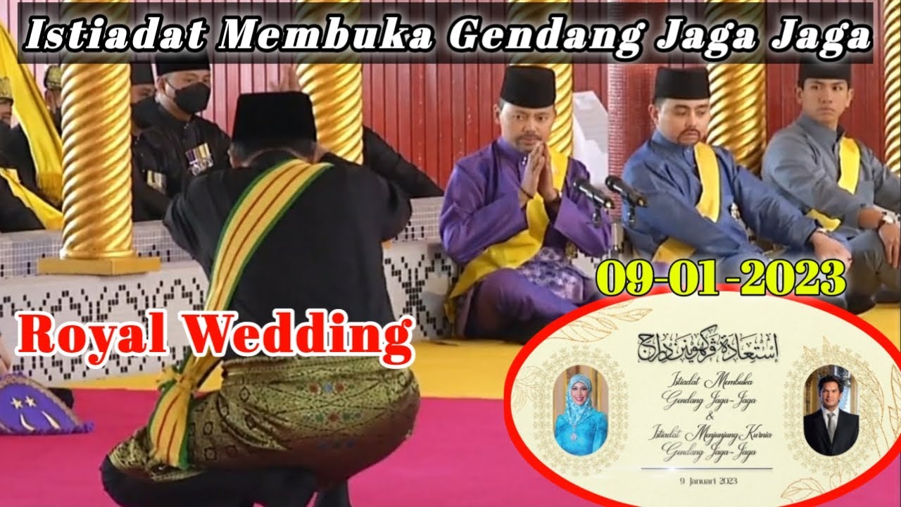 Upacara Adat Penganti Diraja||Istiadat Membuka Gendang Jaga Jaga||Royal Brunei