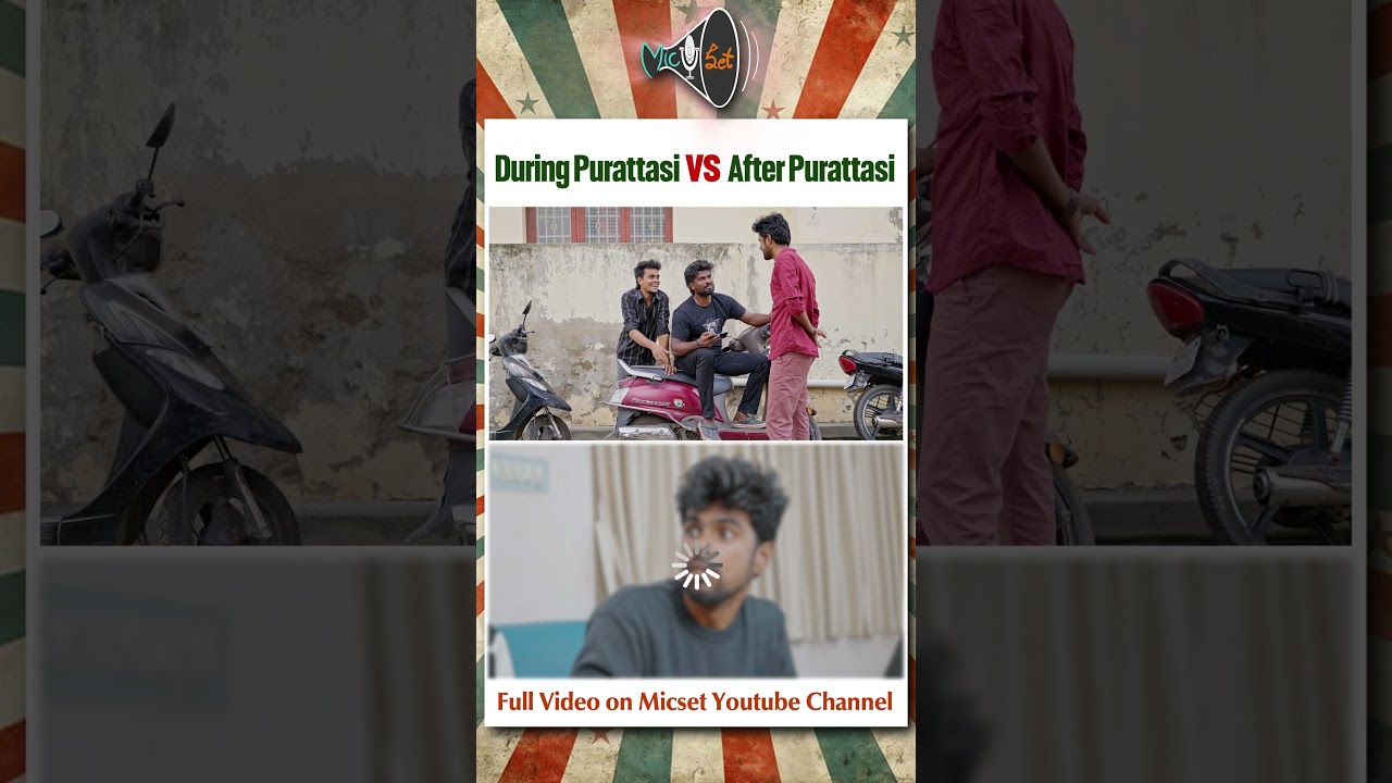 During Purattasi vs After Purattasi | Micset #shorts