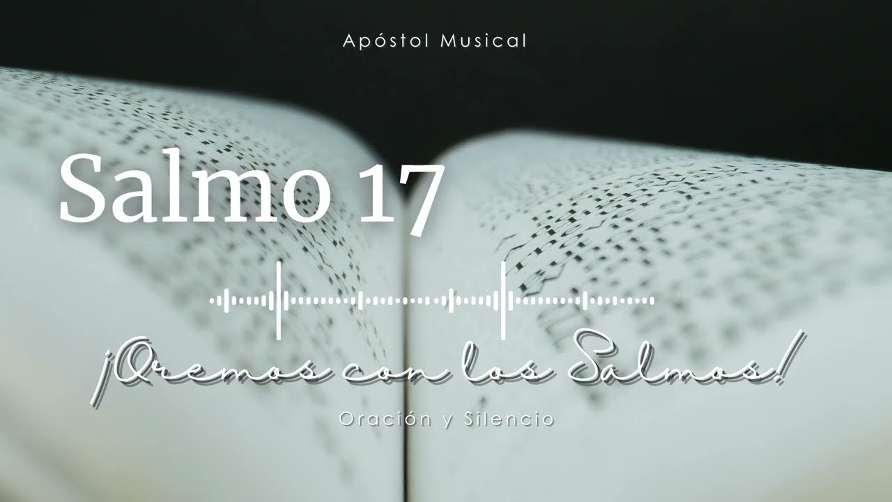Salmos del 16 al 30 para Adoración y Encuentro con la Palabra| Alabanzas Católicas | Música Católica