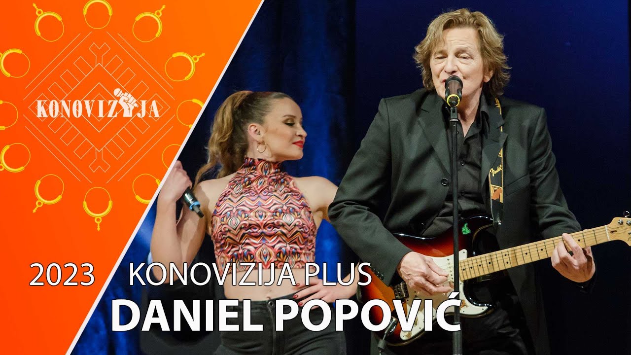 Konovizija 2023: Konovizija Plus - Daniel Popović