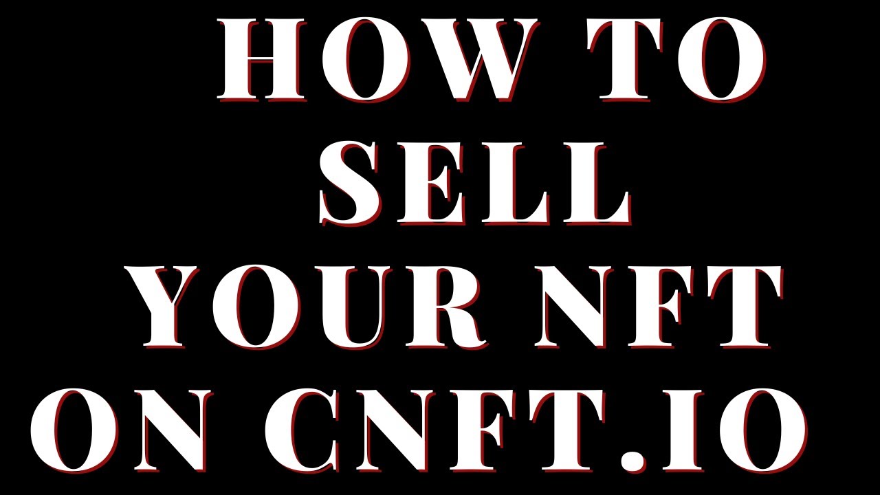 HOW TO SELL CARDANO NFTs ON CNFT.IO FOR BEGINNERS