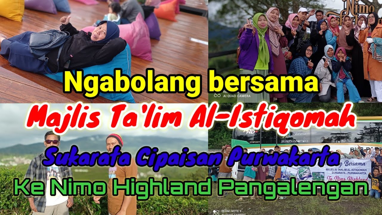 Ngabolang bersama Majlis Ta'lim Al-Istiqomah Sukarata Purwakarta ke Nimo Highland Pangalengan