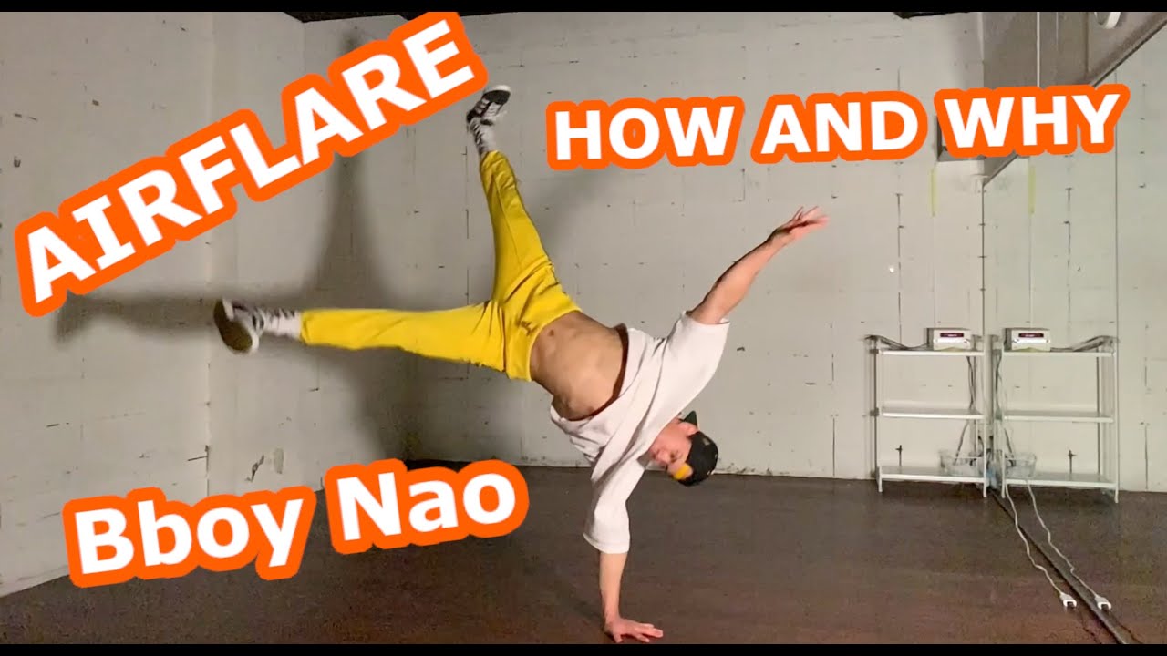 HOW TO AIRFLARE / エアートラックス 講座 【Nao】