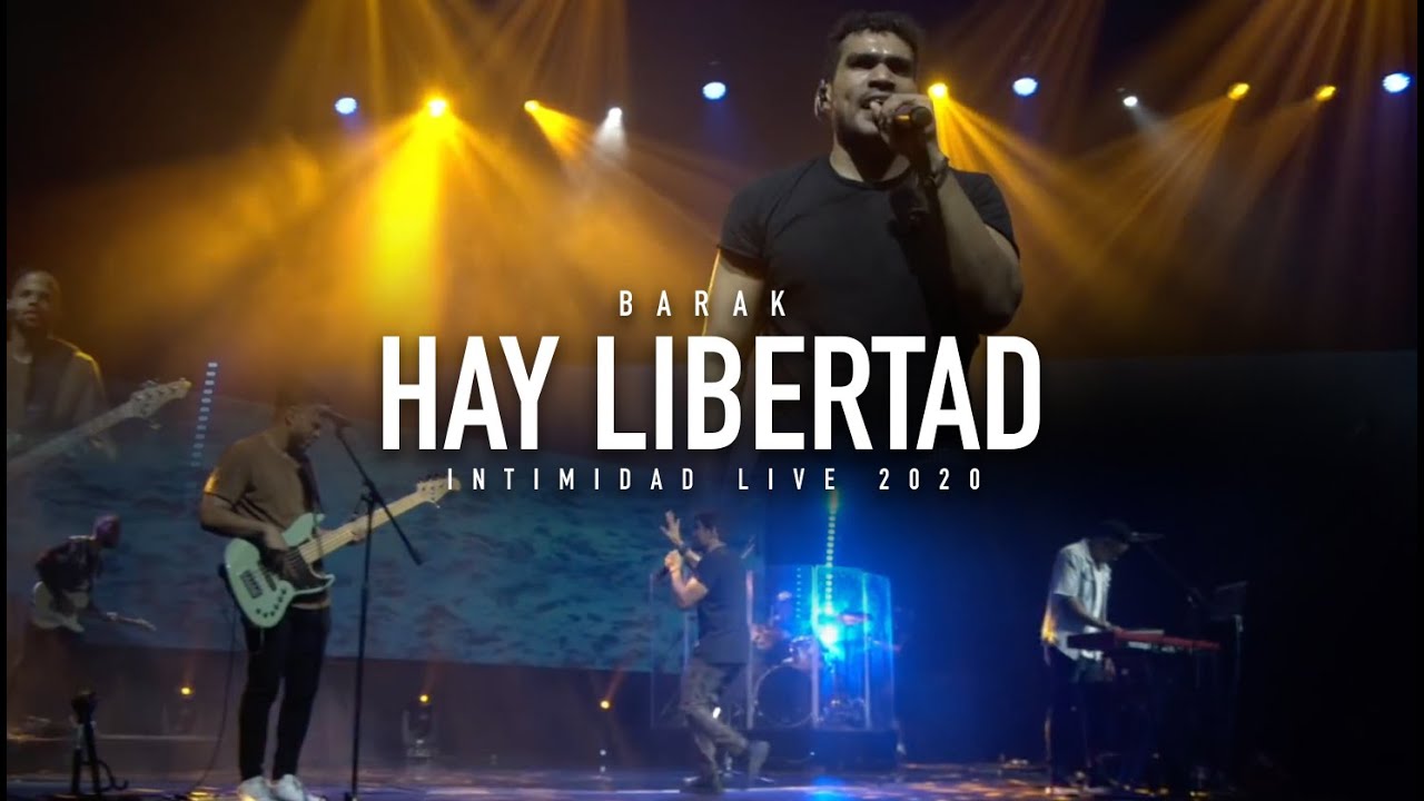 Barak - Hay Libertad | Intimidad Live 2020